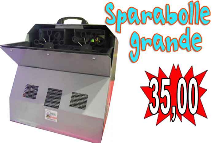 sparabolle grande